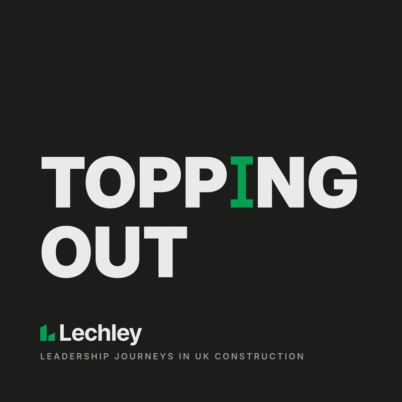 Topping Out cover art: the words TOPPING OUT with a green steel I-beam as the I, and the Lechley logo